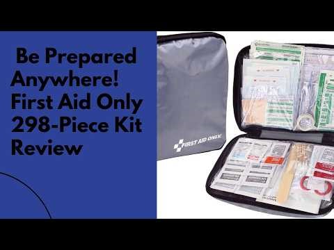 Be Prepared Anywhere! First Aid Only 298 Piece Kit Review|Prepared Anywhere!First Aid 298 Piece Kit