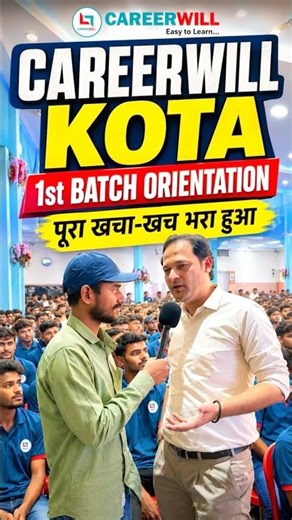 🔴CAREERWILL NEET KOTA ORIENTATION🔥 #careerwill #neet #trending #shorts #kota #viral #neet2026