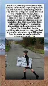 Paul McCartney Uses Google Maps to Announce New Album 'The Boys of Dungeon Lane' #PaulMcCartney