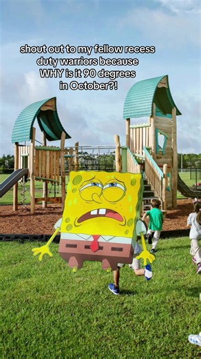 Surviving Recess Duty in October Heat