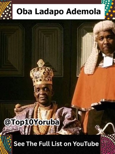 Oba Sir Ladapo Ademola - Top 10 Most Powerful Yoruba Kings that Ruled in the Twentieth Century; between 1901 and 2000