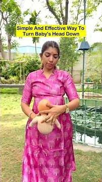 Simple And Effective Way To Turn Baby's Head Down