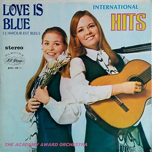 101 Strings, The Academy Award Orchestra - Love Is Blue (L' Amour Est Bleu) International Hits