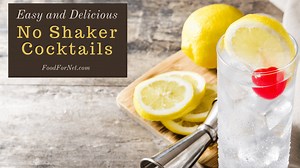 22 No Shaker Cocktails That Are Easy To Make And Delicious | Food For Net