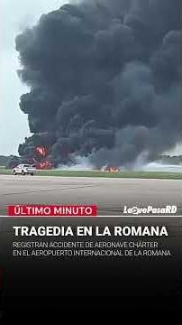 🔴 BREAKING NEWS: Emergency at La Romana Airport due to charter plane accident