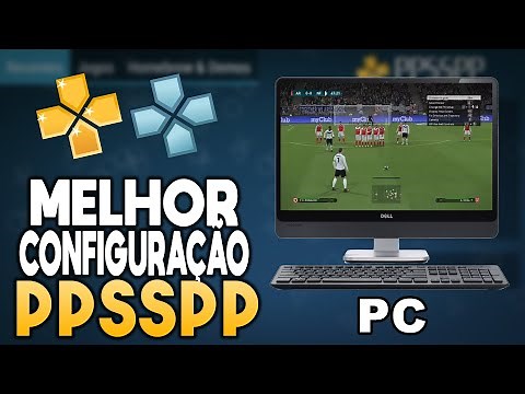 MELHOR CONFIGURAÇÃO DO PPSSPP PARA PC (Atualizado 2024)