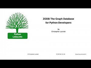 ZODB: The Graph Database for Python Developers