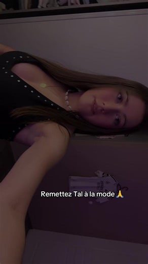 Remettez Tal à la mode : un retour nostalgique