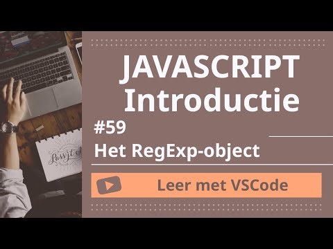 [Leer met VSCode] JavaScript Beginnerscursus #50 Het RegExp-object
