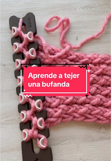 Aprende a tejer una bufanda con telar rectangular