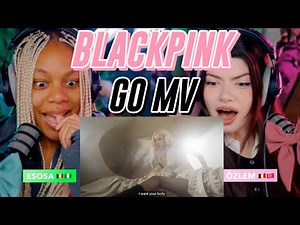 BLACKPINK - ‘GO’ M/V reaction