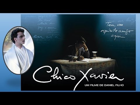 CHICO XAVIER, o filme