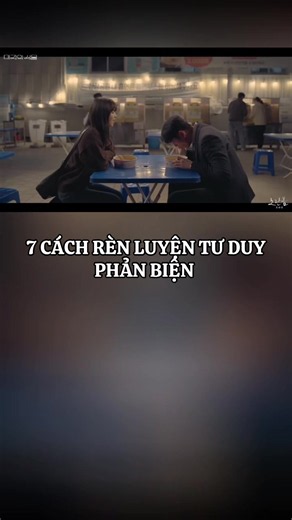 7 Cách Rèn Luyện Tư Duy Phản Biện Hiệu Quả