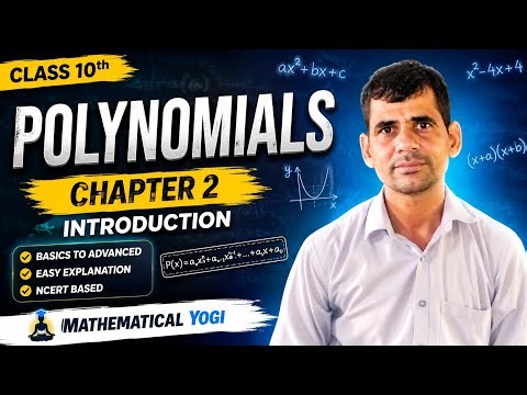 : Class 10 Maths Chapter 2 | Polynomials - Introduction | Complete Basics