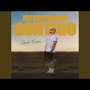 Me Equivoqué Contigo