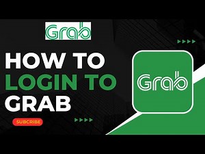 How To Login To Your Grab Account !