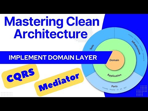 Clean Architecture | CQRS | Mediator | Implement Domain Layer