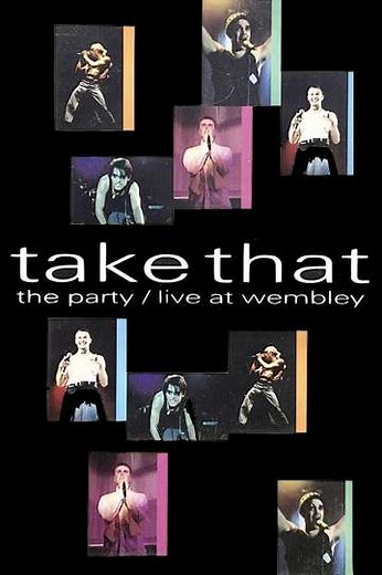 Take That: The Party - Live at Wembley - Movie