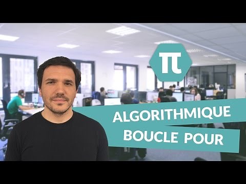 Algorithmique : Boucle Pour - Mathématiques - Bac S - digiSchool