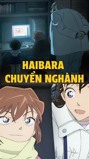 Haibara đã chuyển nghành #conan #anime