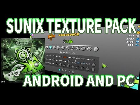 GEOMETRY DASH 2.2 "SUNIX TEXTURE PACK PC AND ANDROID" LINK IN THE DESCRIPTION