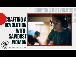 Meet the Maker | Amanda Russell, Sawdust Woman - Woodworker and furniture designer