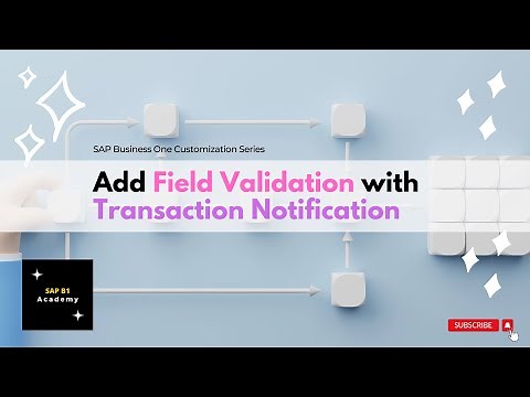 SAP Business One Validation with Transaction Notification
