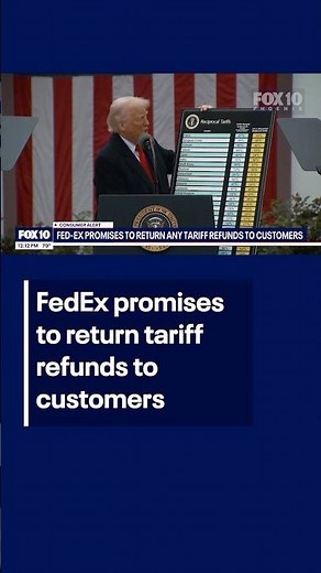 Trump Tariffs: FedEx to return refunds to customers | FOX 10 Phoenix