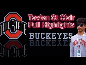 Tavien St Clair Full Highlights | Ohio State | 2025 QB Commit