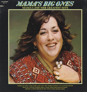 Mama Cass - Mama's Big Ones: Her Greatest Hits