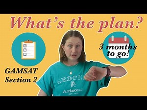 How to structure your GAMSAT Section 2 preparation