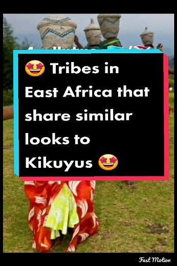 Top 5 East African Tribes Similar to Kikuyus | Kenyan Culture