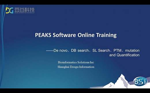 PEAKS Software Overview and de novo——PEAKS Studio & Online培训