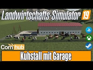 LS19 Mod Presentation - Cowshed with Garage - LS19 Mods