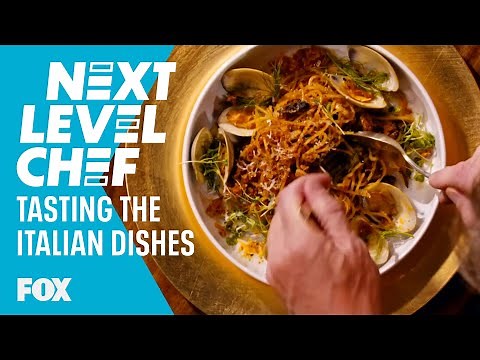 The Mentors Taste The Italian Dishes | Season 1 Ep. 3 | Next Level Chef