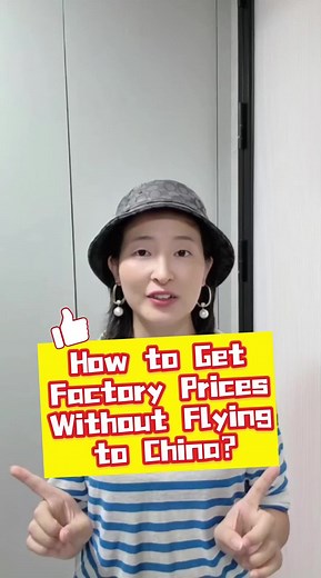 Get Factory Prices from Home Without Traveling to China