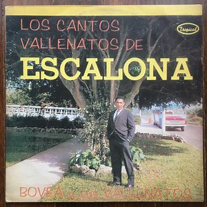 Bovea Y Sus Vallenatos - Los Cantos Vallenatos De Escalona