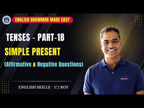 Simple Present Tense – Part 2: Affirmative and Negative Questions