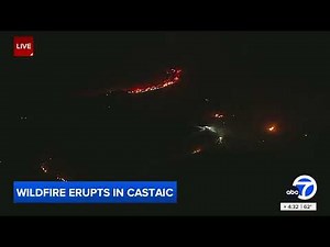 Wildfire erupts in Castaic