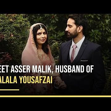 Meet Asser Malik, Husband of Nobel laureate Malala Yousafzai
