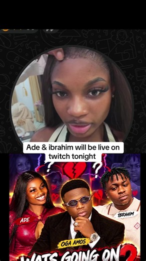 Ade & Ibrahim Live on Twitch Tonight! See Her New Lashes