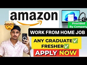 🔥AMAZON Hiring Work From Home 2025 | Laptop + WiFi Provided | Any Graduate | Apply Online Today