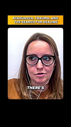 Ayahuasca, Trauma, and the Search for Healing