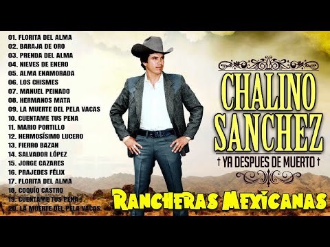 Chalino Sánchez 🎼 Colección de Mejores Canciones 🎼 20 Éxitos de Chalino Sánchez