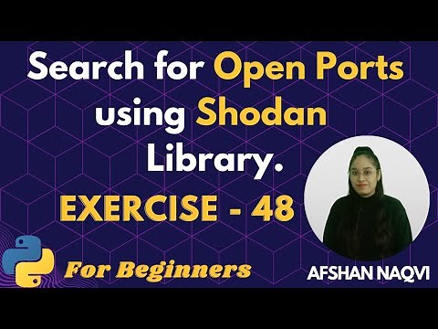 #48 Exercise - Python Shodan API Tutorial: Scan IP Addresses for Open Ports #python #script