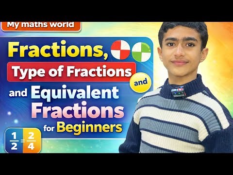 Fractions Made Easy | Parts, Types & Equivalent Fractions | Maths for Kids
