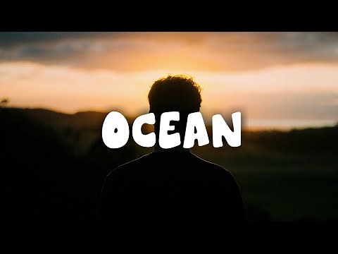Martin Garrix - Ocean (Lyrics) feat. Khalid