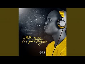 Mpintshi Yam (feat. Professor)