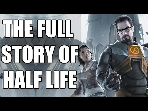 The Full Story of Half Life - Before You Play Half Life Alyx (Part 1)