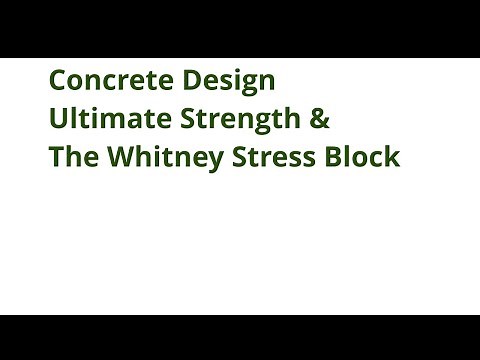 006 CE342 Concrete Design - Ultimate Strength and The Whitney Stress Block